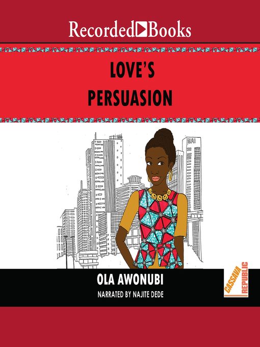 Title details for Love's Persuasion by Ola Awonubi - Available